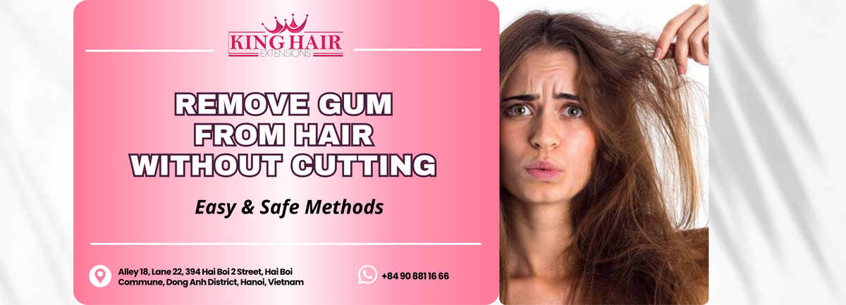 Gum Stuck in Hair: How to Remove Gum from Hair Without Cutting