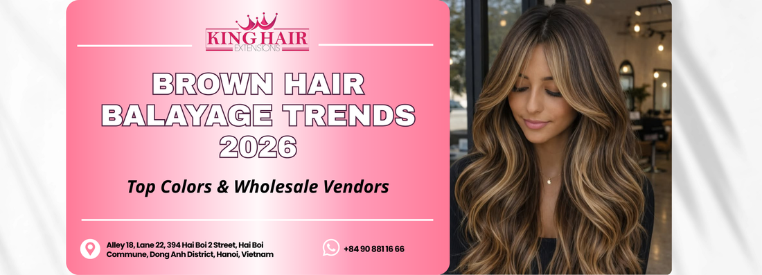 Best Balayage and Highlight Colors for Brown Hair: The Ultimate 2026 Guide & Top Wholesale Vendors
