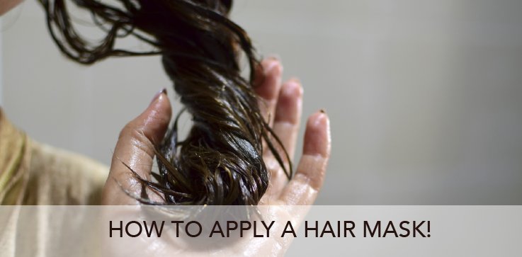 HOW TO APPLY A HAIR MASK!